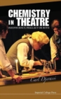 Image for Chemistry In Theatre: Insufficiency, Phallacy Or Both