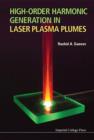 Image for High-order Harmonic Generation In Laser Plasma Plumes
