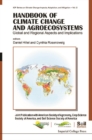 Image for HANDBOOK OF CLIMATE CHANGE AND AGROECOSYSTEMS: GLOBAL AND REGIONAL ASPECTS AND IMPLICATIONS - JOINT PUBLICATION WITH THE AMERICAN SOCIETY OF AGRONOMY