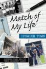 Image for Match of My Life Ipswich Town