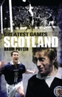 Image for Scotland&#39;s greatest games