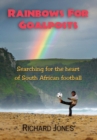 Image for Rainbows for Goalposts
