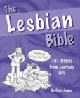 Image for The lesbian bible  : 101 titbits from ladygay life