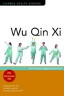 Image for Wu qin xi  : five animals qigong exercises