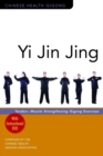 Image for Yi jin jing  : tendon-muscle strengthening qigong exercises