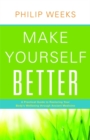 Image for Make Yourself Better