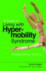 Image for A Guide to Living with Hypermobility Syndrome