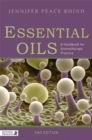 Image for Essential oils  : a handbook for aromatherapy practice