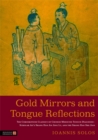 Image for Gold mirrors and tongue reflections  : the cornerstone classics of Chinese medicine tongue diagnosis