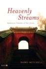 Image for Heavenly Streams : Meridian Theory in Nei Gong