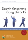 Image for Daoyin yangsheng gong shi er fa  : 12-movement health qigong for all ages