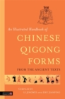 Image for An Illustrated Handbook of Chinese Qigong Forms from the Ancient Texts