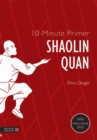 Image for 10-minute primer shaolin quan