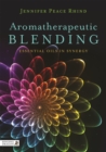 Image for Aromatherapeutic blending  : essential oils in synergy
