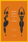 Image for Every Body Tells a Story