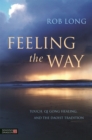 Image for Feeling the way  : touch, qigong healing, and the Daoist tradition
