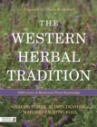 Image for The Western herbal tradition  : 2000 years of medicinal plant knowledge