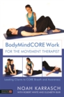 Image for BodyMindCORE Work for the Movement Therapist