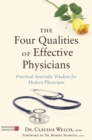 Image for The Four Qualities of Effective Physicians