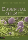 Image for Essential oils  : a handbook for aromatherapy practice