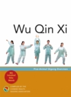 Image for Wu Qin Xi : Five-Animal Qigong Exercises