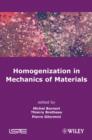 Image for Homogenization in Mechanics of Materials