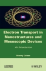 Image for Electron Transport in Nanostructures and Mesoscopic Devices
