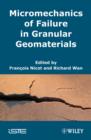 Image for Micromechanics of Failure in Granular Geomaterials