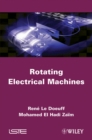Image for Electrical rotating machines  : from matrix modeling to implementation