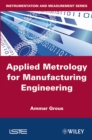 Image for Applied Metrology for Manufacturing Engineering