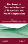 Image for Mechanical characterization of materials and wave dispersionVolume 2
