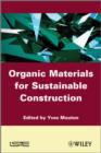 Image for Organic materials for sustainable construction