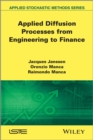 Image for Applied diffusion processes from engineering to finance