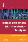 Image for Signal and Image Multiresolution Analysis