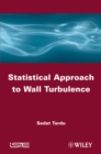 Image for Statistical Approach to Wall Turbulence