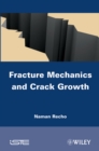 Image for Fracture Mechanics and Crack Growth