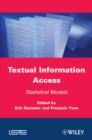 Image for Textual Information Access : Statistical Models