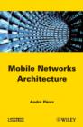 Image for Mobile Networks Architecture