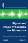 Image for Signal and Image Processing for Biometrics