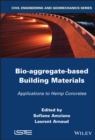 Image for Bio-aggregate-based Building Materials