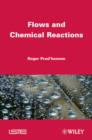 Image for Flows and Chemical Reactions