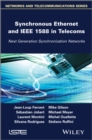 Image for Synchronous Ethernet and IEEE 1588 in Telecoms