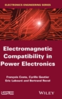 Image for Electromagnetic Compatibility in Power Electronics