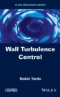 Image for Wall Turbulence Control