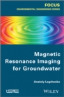 Image for Magnetic Resonance Imaging for Groundwater