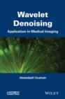 Image for Wavelet denoising  : application in medical imaging