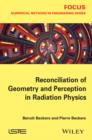 Image for Reconciliation of Geometry and Perception in Radiation Physics