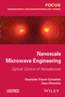 Image for Nanoscale microwave engineering  : optical control of nanodevices
