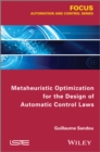 Image for Metaheuristic Optimization for the Design of Automatic Control Laws