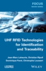 Image for UHF RFID Technologies for Identification and Traceability